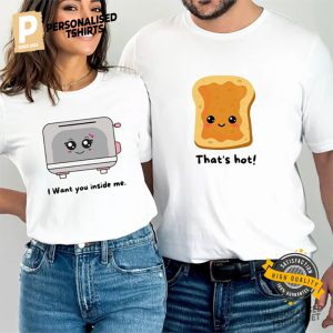 Funny Toast Couple Matching Shirt Gift For Couples 4