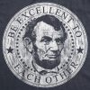 Abe Lincoln be excellent to each other Political Shirts 3