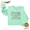 Silly Rabbit Easter Is For Jesus Funny easter sunday Holiday T Shirt 1