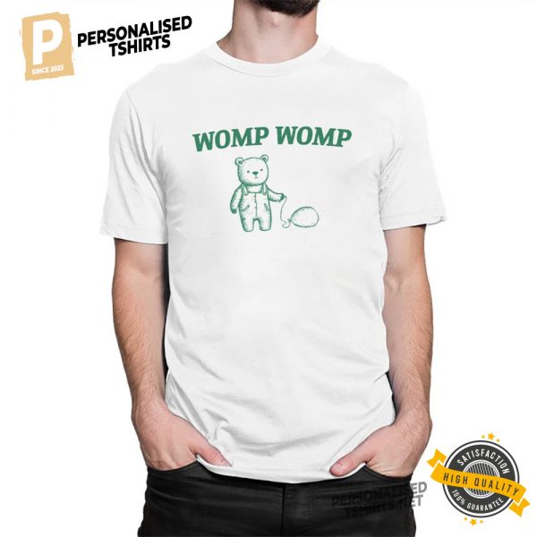 Womp Womp Sad Bear Meme T Shirt 1