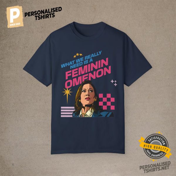 Femininomenom Kamala Harris Election 2024 Comfort Colors Shirt 1