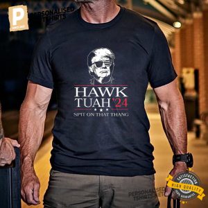 Hawk Tuah 2024 Spit On That Thang Funny Donald Trump Shirt 3