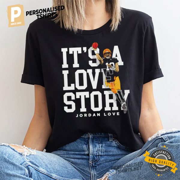 It's A Love Story Jordan Love 10 Packers Football Shirt 1