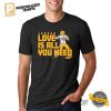 Jordan Love Is All You Need Packers Shirt 3