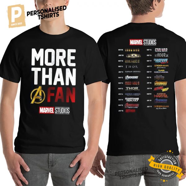 MORE THAN A FAN Marvel Studios Shirt