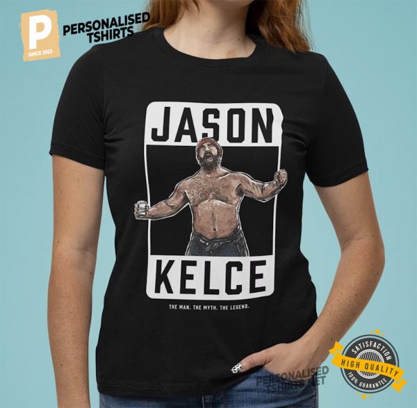 philadelphia eagles kelce The Man, The Myth, The Legend Funny T Shirt 2