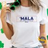 ‘MALA Make America Laugh Again Kamala Harris 2024 Shirt 2