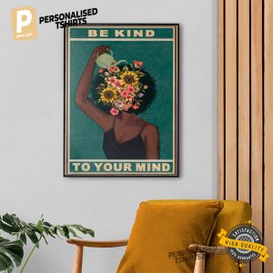 Be Kind To Your Mind vintage art prints 1