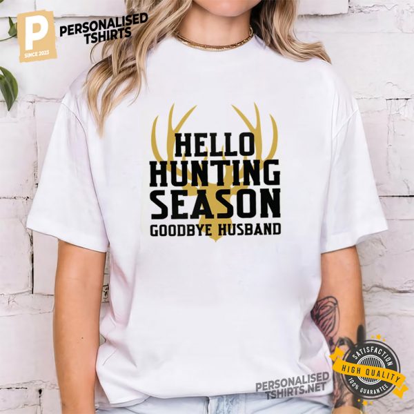 Hello Hunting Season Outfit Funny Gift To Wife 3