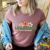 Life Is Good Keep It Colorful Floral Comfort Colors Shirt 2