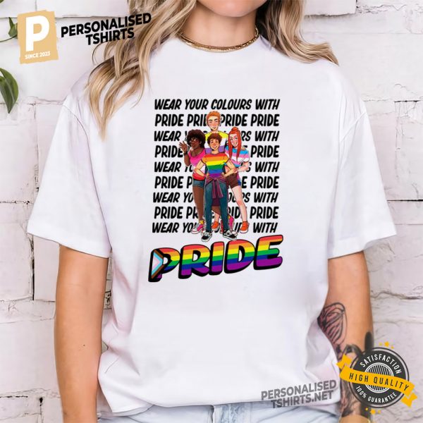 Wear Your Colours With Pride lgbtq pride shirt 1