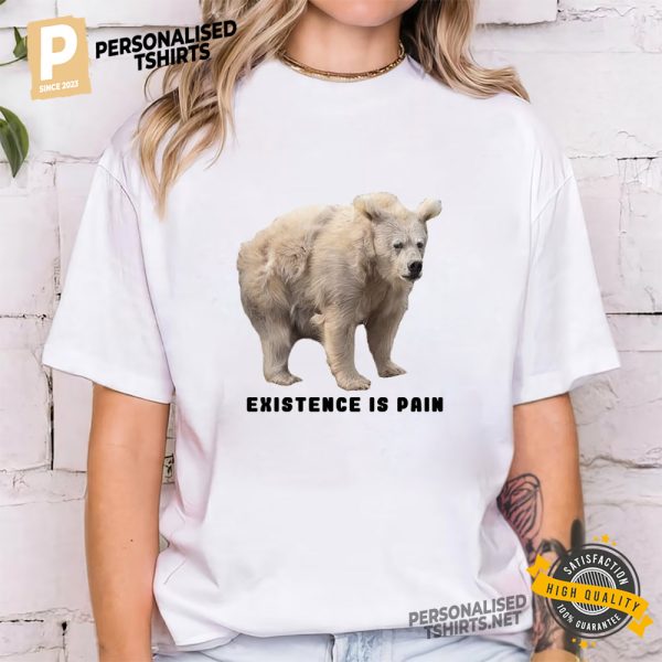 Existence Is Pain Funny Sleepy Polar Bear Shirt 2