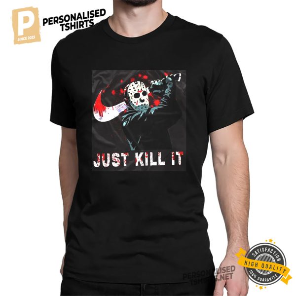 Jason voorhees friday the 13th just kill it Unisex T shirt 2