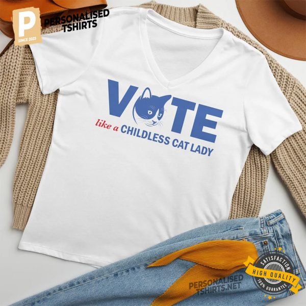 VOTE Like a Childless Cat Lady Unisex Shirt 3