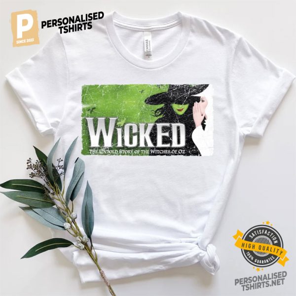 Wicked The Untold Story Of The Witches Of Oz T shirt 2