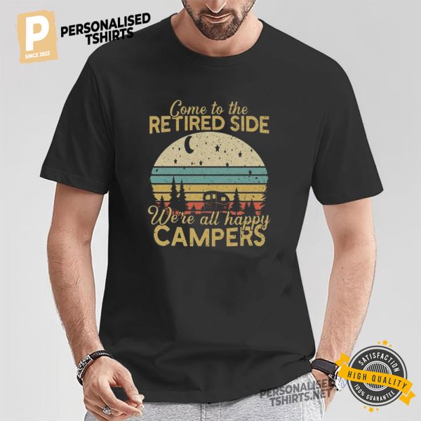 Come To The Retired Side Vintage Retirement Shirt 1