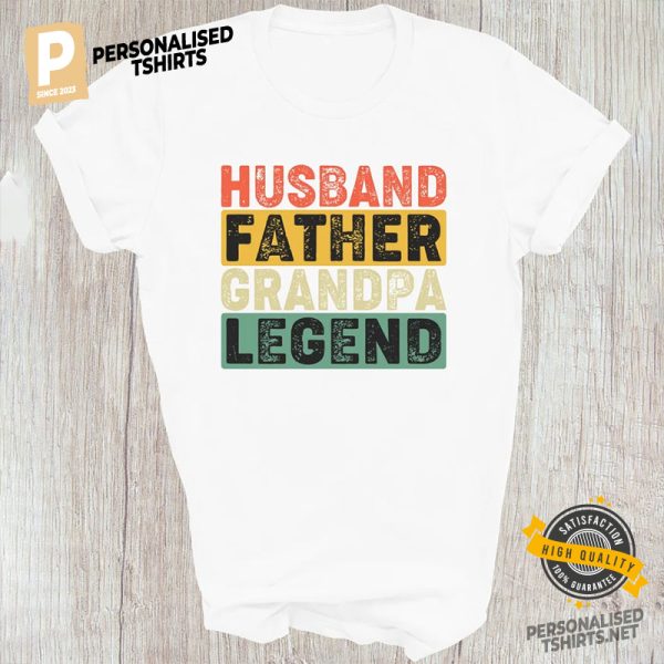 Husband Father Grandpa Legend T shirt, great father's day gifts 1