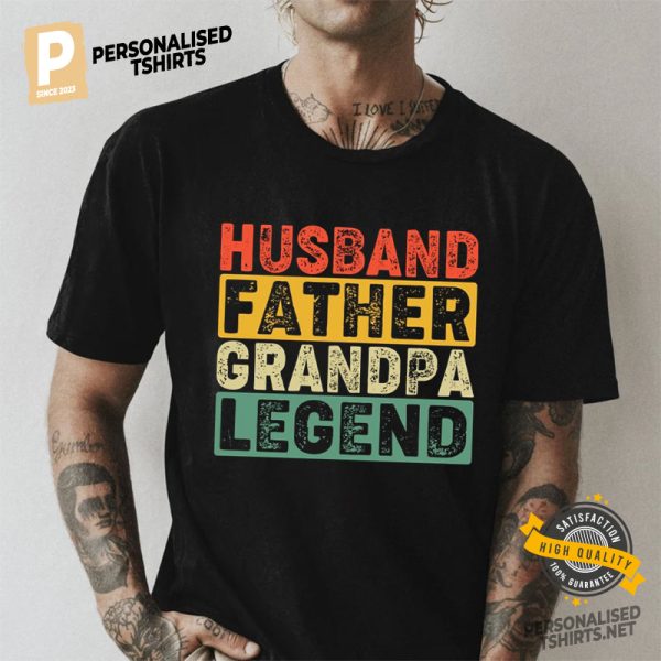 Husband Father Grandpa Legend T shirt, great father's day gifts