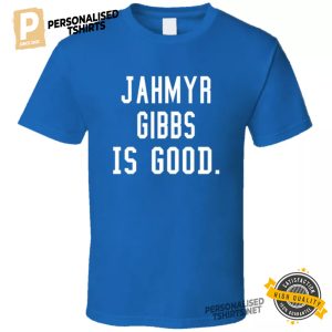 Jahmyr Gibbs Is Good NFL PLayer T-Shirt