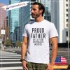 Proud Father of a Few Dumbass Kids Tee, happy fathers day gifts 2