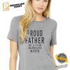 Proud Father of a Few Dumbass Kids Tee, happy fathers day gifts 3