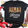 Vintage Book Lovers Library Squad Christmas T shirt 2