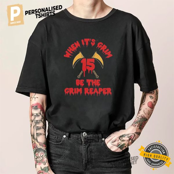 When its Grim be The Grim Reaper Andy Reid Tshirt 2