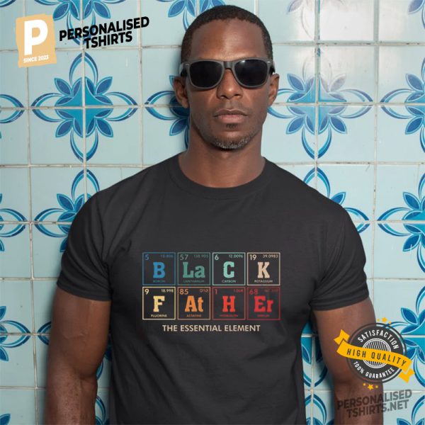 black father The Essential Element Shirt 1