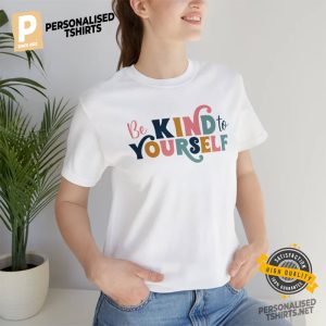 Be kind to yourself, Suicide Prevention Comfort Colors Tee 4