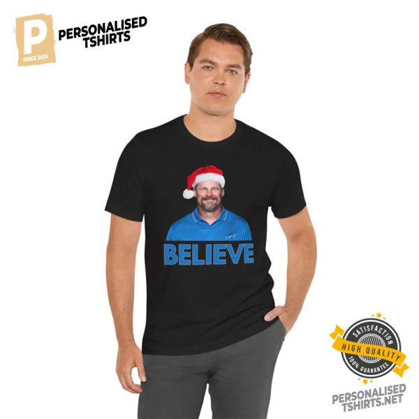 Believe in Dan Campbell Detroit Lions Shirt 2