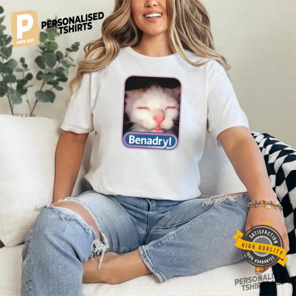 Benadryl Benny Cat Funny Graphic Shirt 1