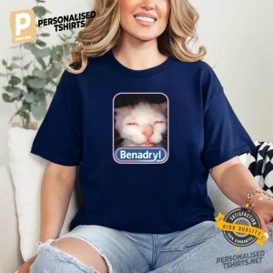 Benadryl Benny Cat Funny Graphic Shirt 3