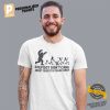 Bigfoot Don't Care About Your Stick Figure Family Funny Meme T shirt 2