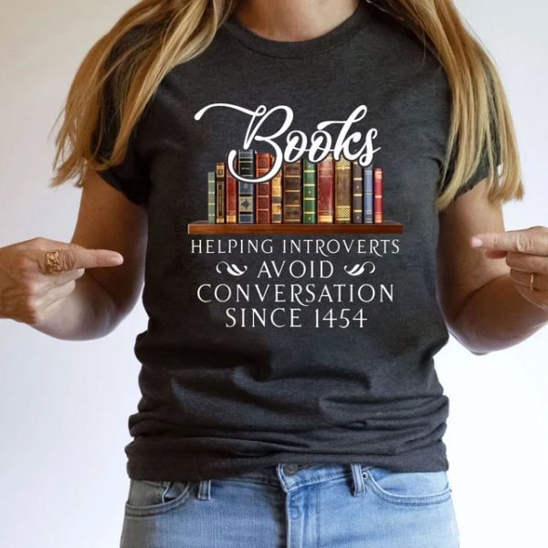 Books Helping Introverts T shirt 1