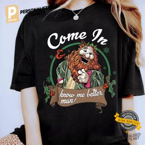 Come In Know Me Better Man Christmas Shirt 1