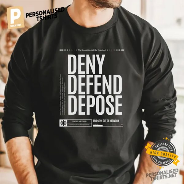 Deny Defend Depose Empathy Out Of Network Shirt 2