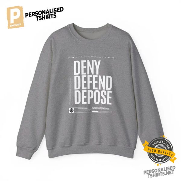 Deny Defend Depose Empathy Out Of Network Shirt