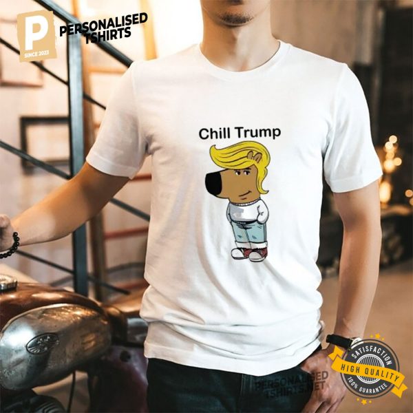 Donald Trump Chill Guy Shirt 2