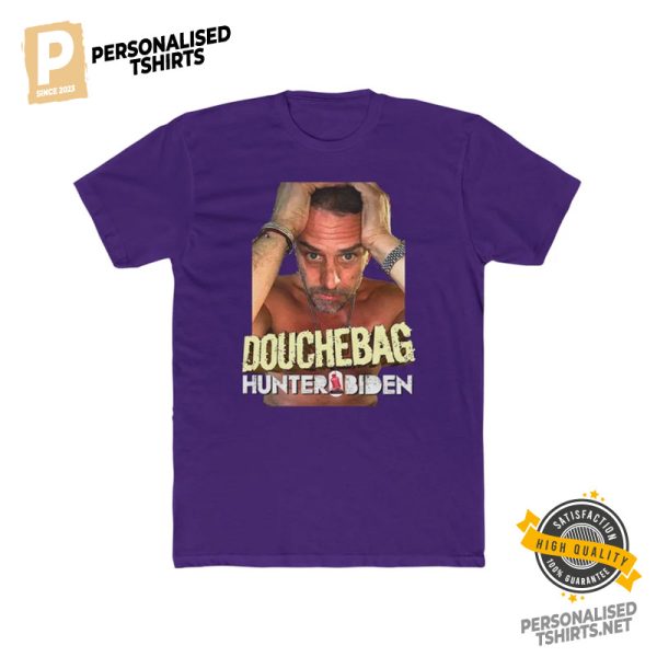 Douchebag Hunter Biden Comfort Colors Tee 1