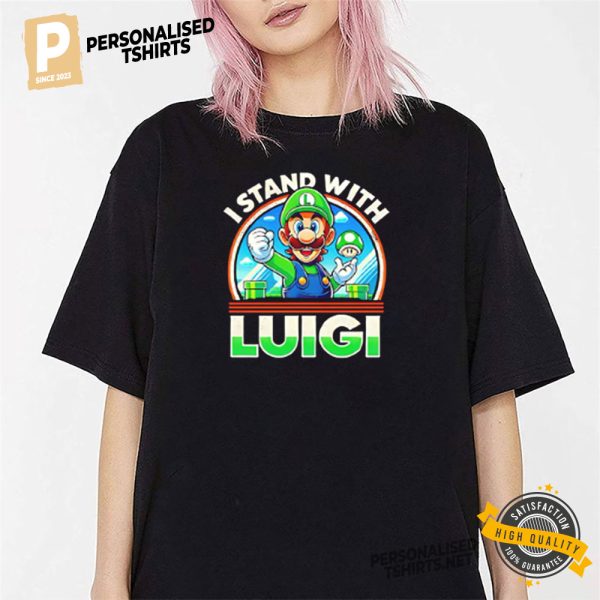 Free Luigi I stand with Luigi t shirt