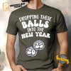 Funny Holiday New Year's Eve Comfort Colors Tee