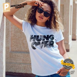 HUNG OVER Hangover Day T shirt 2