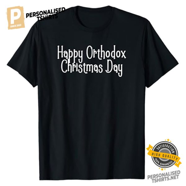 Happy Orthodox Christmas Day Churches T shirt 1