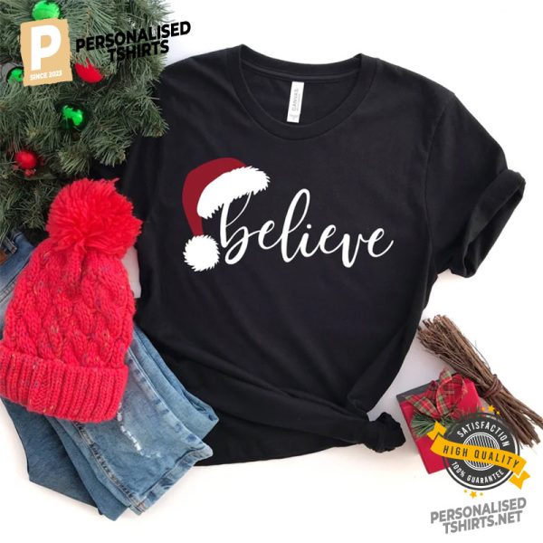 Hat Christmas Believe Shirt 1