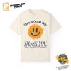 Have A Good Day Funny Introvert Shirt 1