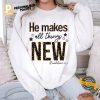 He Makes All Things New, New Year Shirt 1