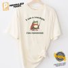 I Am a Conduit for Nonsense Frog Knight Comfort Colors Shirt 1