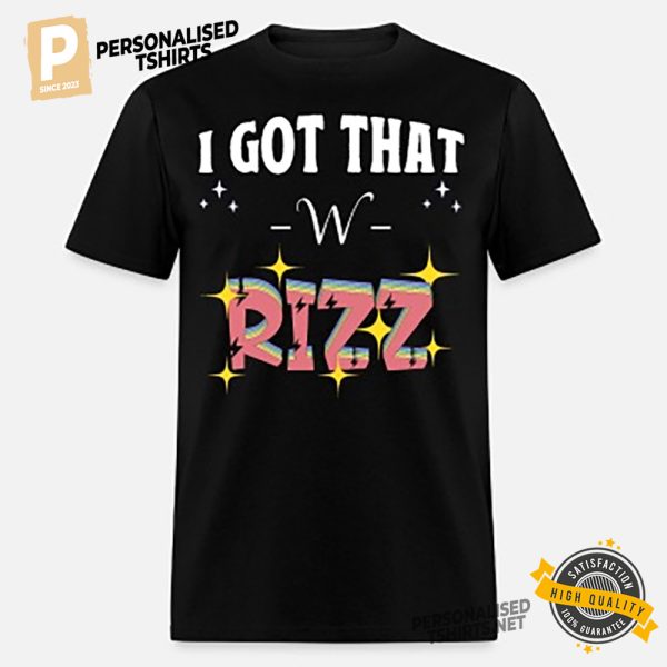 I Got That W Rizz on Men's Tshirt 2