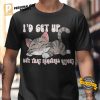 I'd Get Up But That Requires Effort Retro Sleepy Kitten Graphic Shirt 1