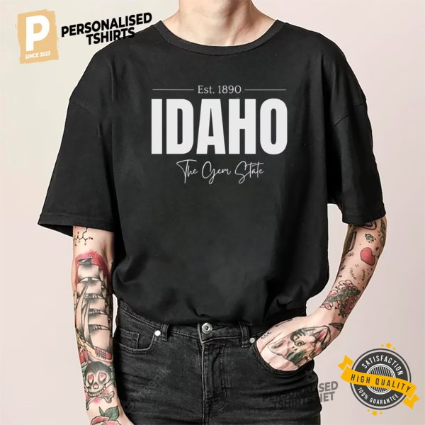 Idaho The Gem State Est 1890 Shirt 1